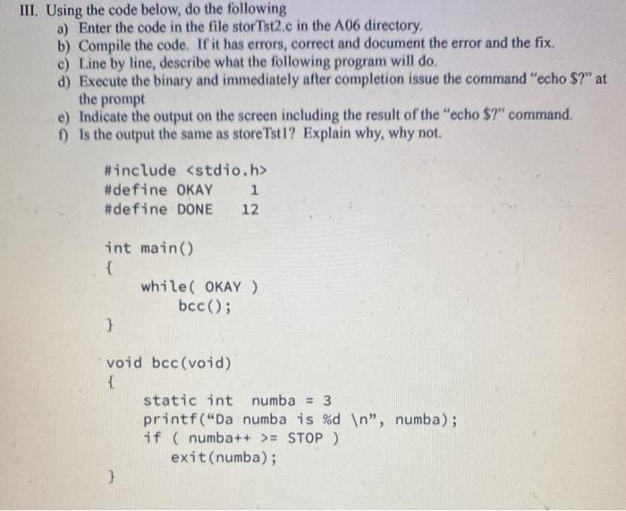 Solved III. Using the code below, do the following a) Enter | Chegg.com