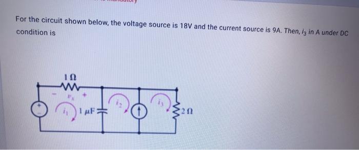 Solved For the circuit shown below, the voltage source is | Chegg.com