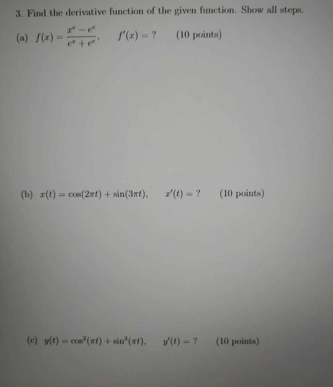 Solved 3. Find the derivative function of the given | Chegg.com
