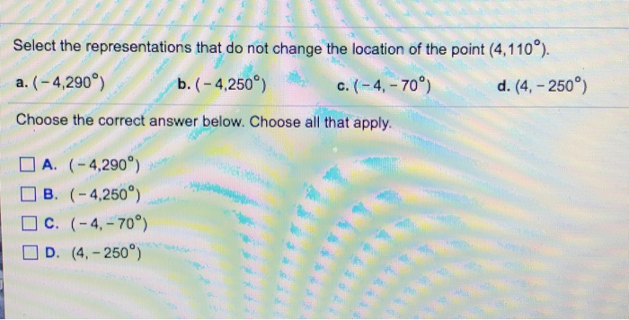 Solved Select The Representations That Do Not Change The Chegg Com