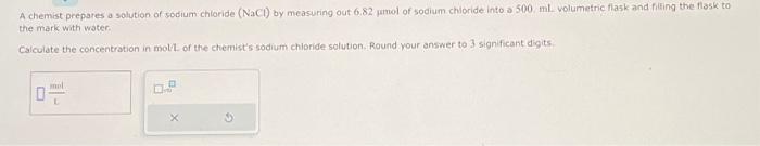 Solved A chemist prepares a solution of sodium chloride | Chegg.com