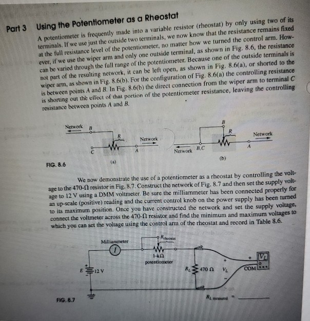 Solved Part 3 Using the potentiometer as a Rheostat A