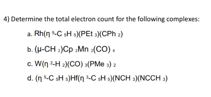 Solved 4 Determine The Total Electron Count For The Foll Chegg Com