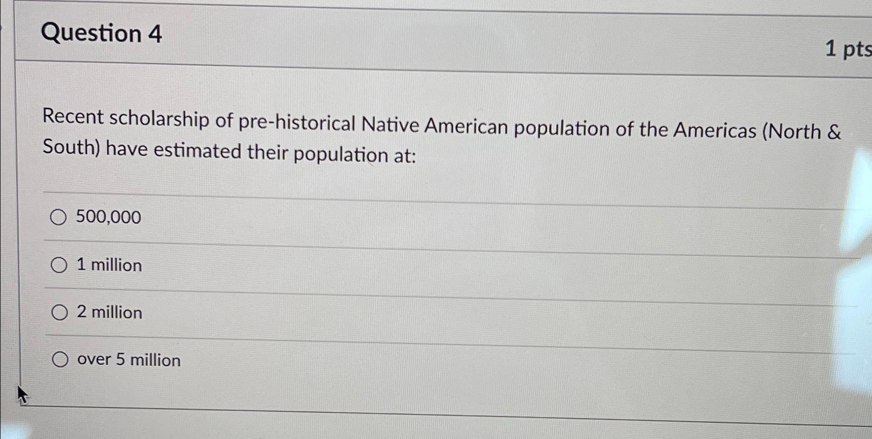 Solved Question 4Recent scholarship of pre-historical Native | Chegg.com