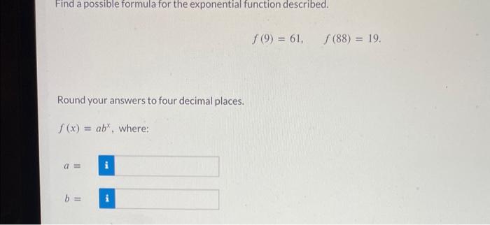 Solved Find a possible formula for the exponential function | Chegg.com