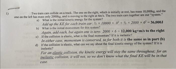 Solved Two train cars collide on a track. The one on the | Chegg.com