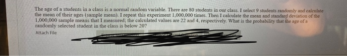 Solved The age of a students in a class is normal random | Chegg.com