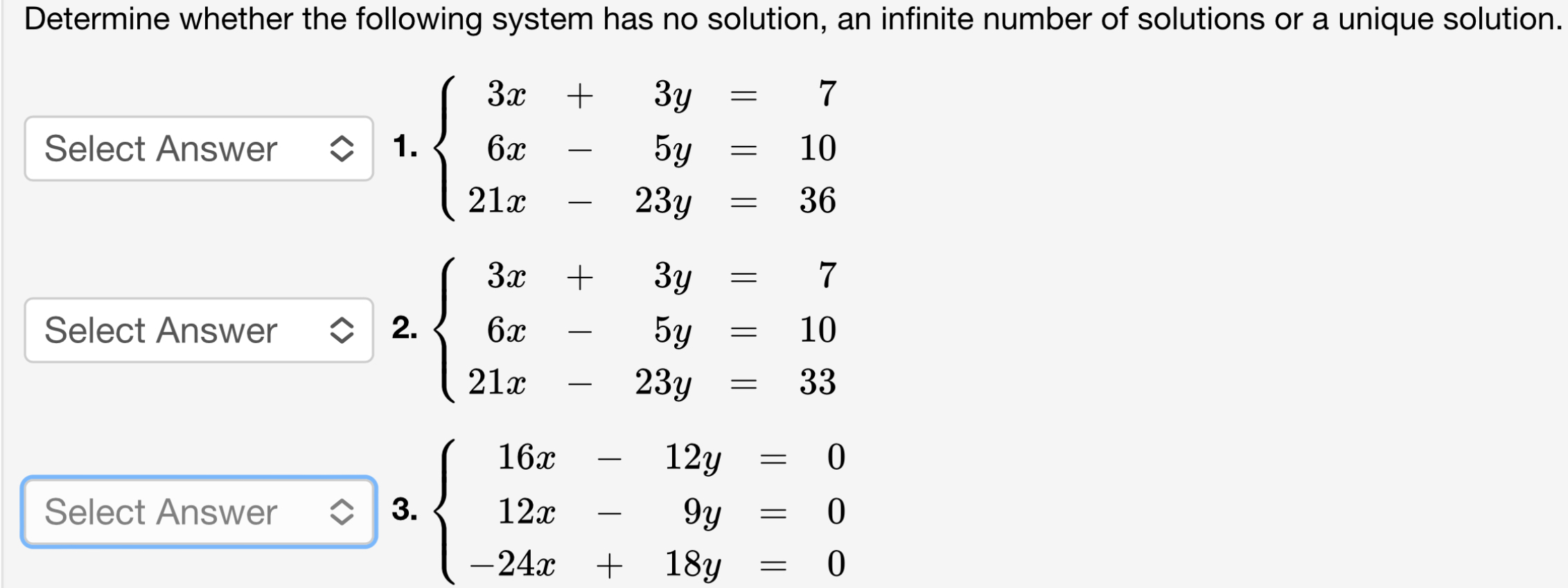 Solved Determine whether the following system has no | Chegg.com