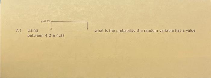 Solved 7.) Using what is the probability the random variable | Chegg.com