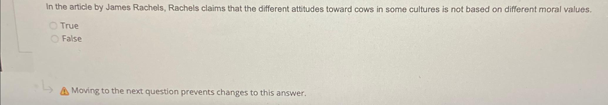 Solved In the article by James Rachels, Rachels claims that | Chegg.com