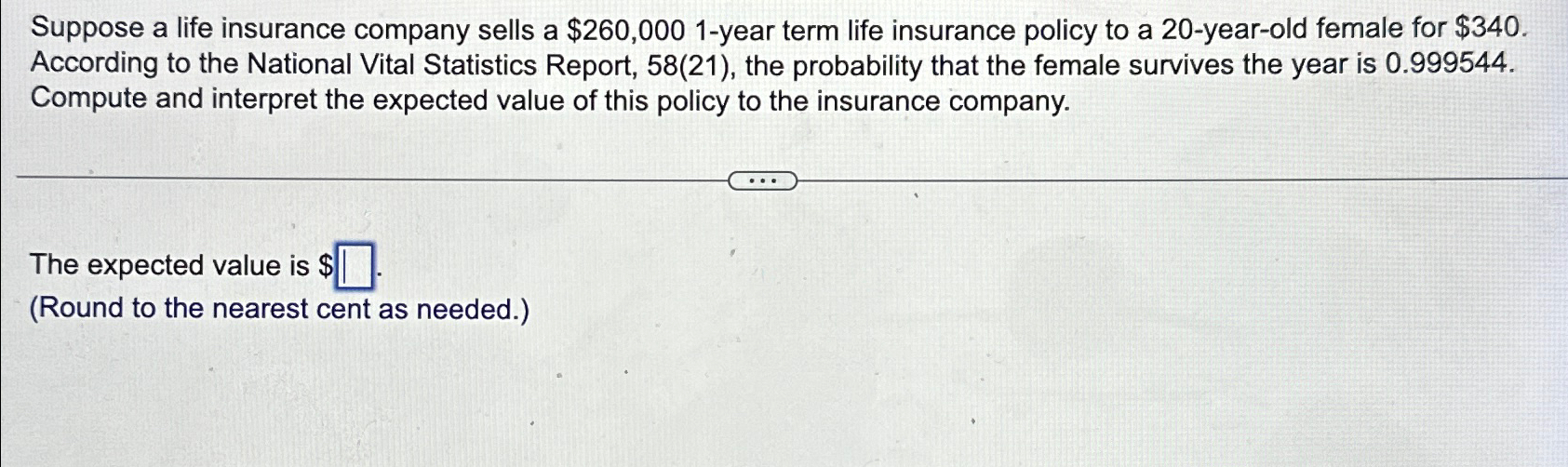 Solved Suppose A Life Insurance Company Sells A | Chegg.com