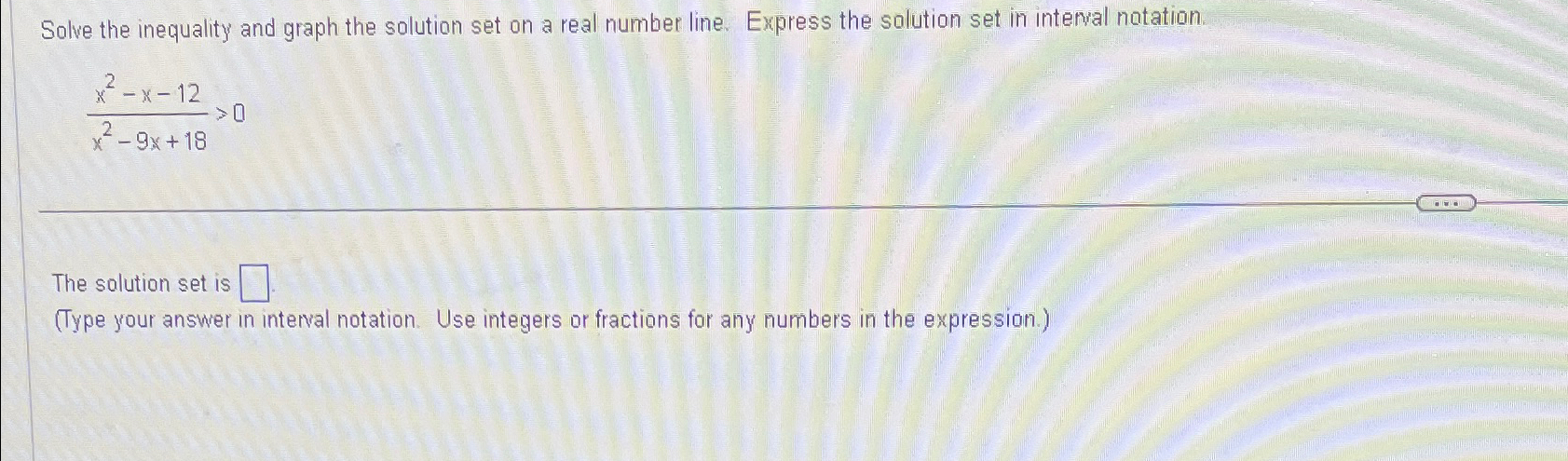 inequality and graph the solution set on a number line