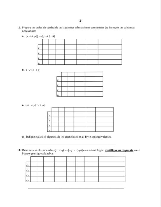 2. Prepare las tablas de vendad de las siguicntes afirmaciones compocstas ise incluyen las columnas necesarias): a. \( [x \ri