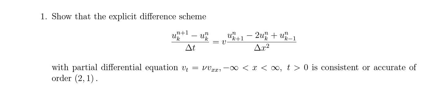 Solved 1. Show that the explicit difference scheme | Chegg.com