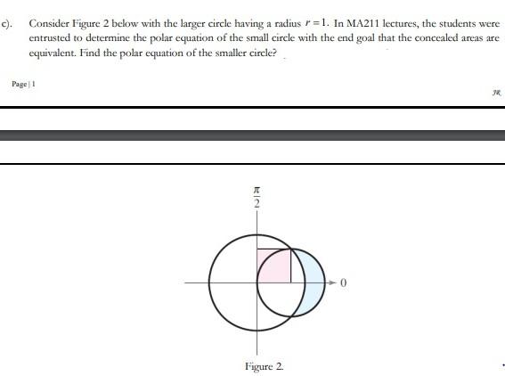 Solved c). Consider Figure 2 below with the larger circle | Chegg.com