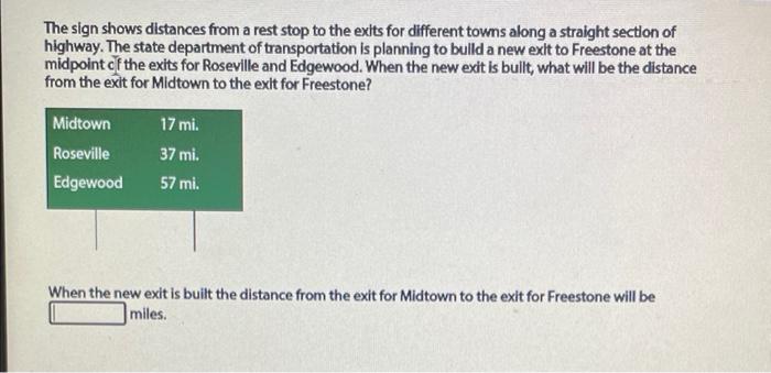 Solved The sign shows distances from a rest stop to the | Chegg.com