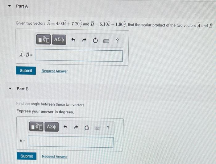 Solved Given Two Vectors A=4.00i^+7.20j^ And | Chegg.com