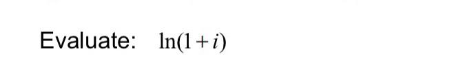 Solved ln(1+i)ln(1+i) | Chegg.com