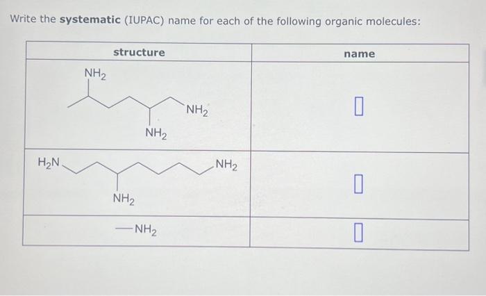 Solved Write The Systematic (IUPAC) Name For Each Of The | Chegg.com