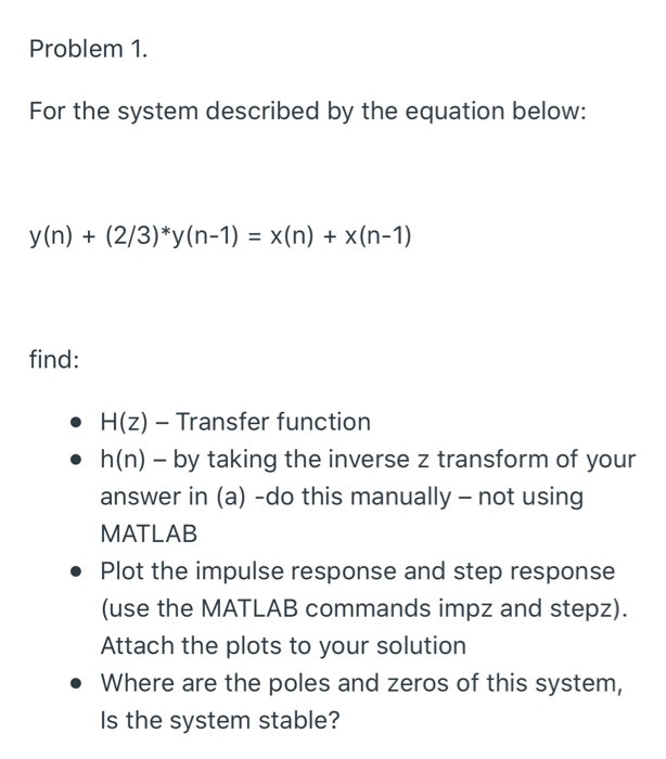 Solved Problem 1. For the system described by the equation | Chegg.com