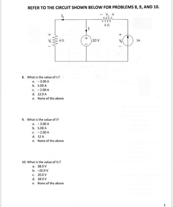 Solved REFER TO THE CIRCUIT SHOWN BELOW FOR PROBLEMS 8, 9, | Chegg.com