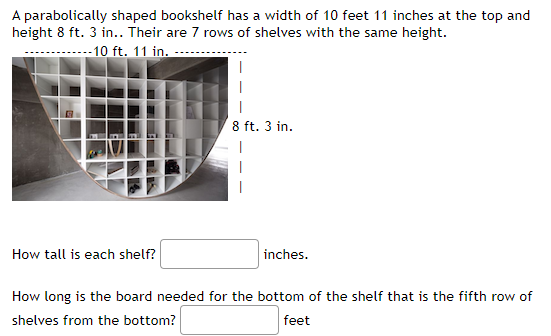 Solved A parabolically shaped bookshelf has a width of 10 | Chegg.com