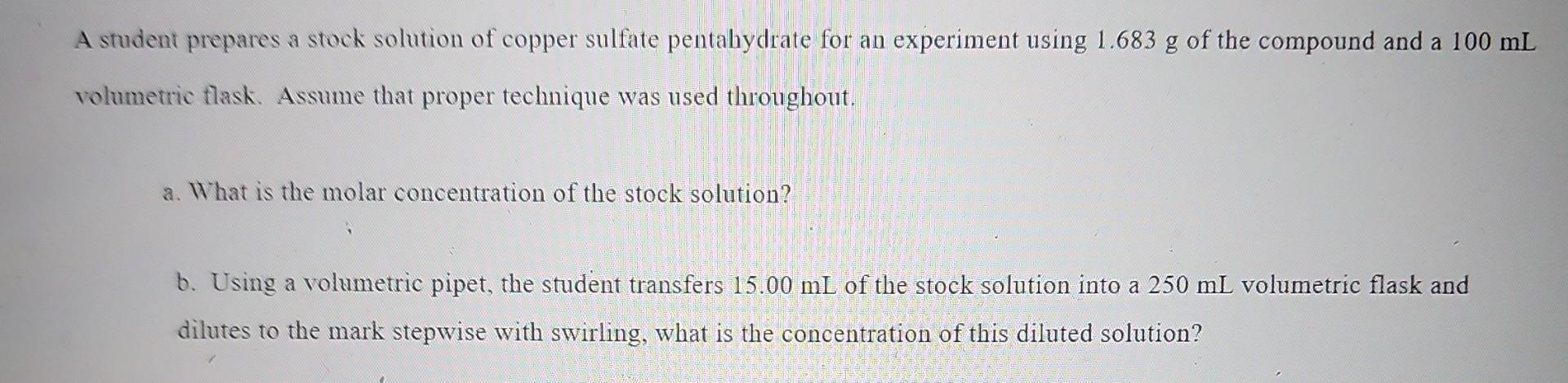 Solved A student prepares a stock solution of copper sulfate | Chegg.com