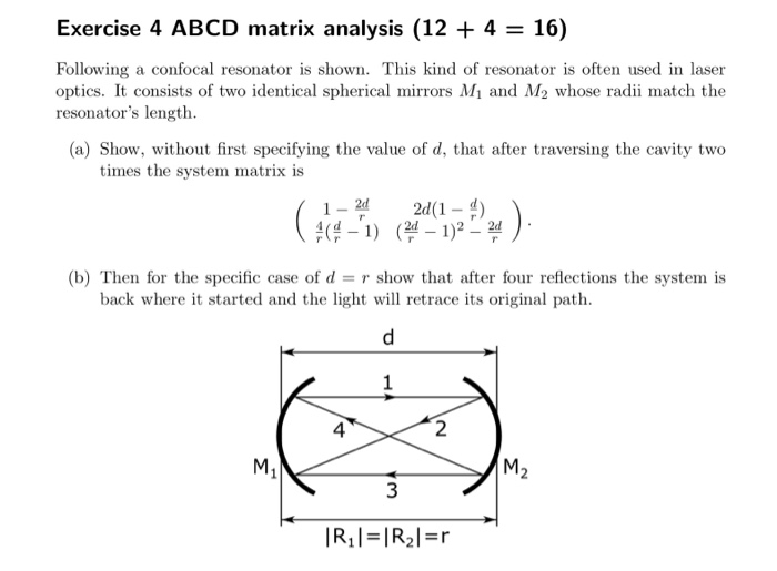Solved Exercise 4 ABCD matrix analysis (12 + 4 = 16) | Chegg.com
