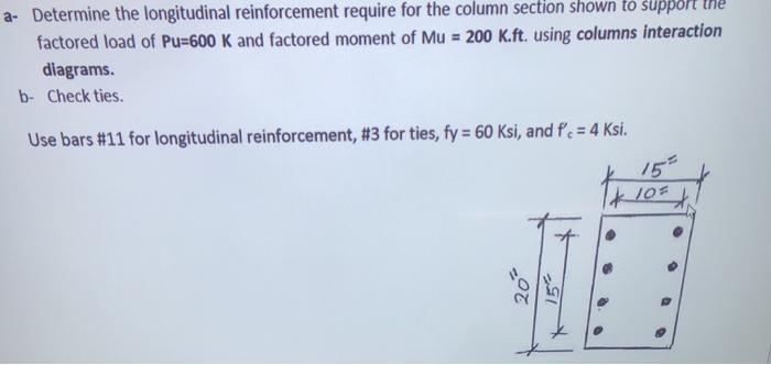 Solved a. Determine the longitudinal reinforcement require | Chegg.com