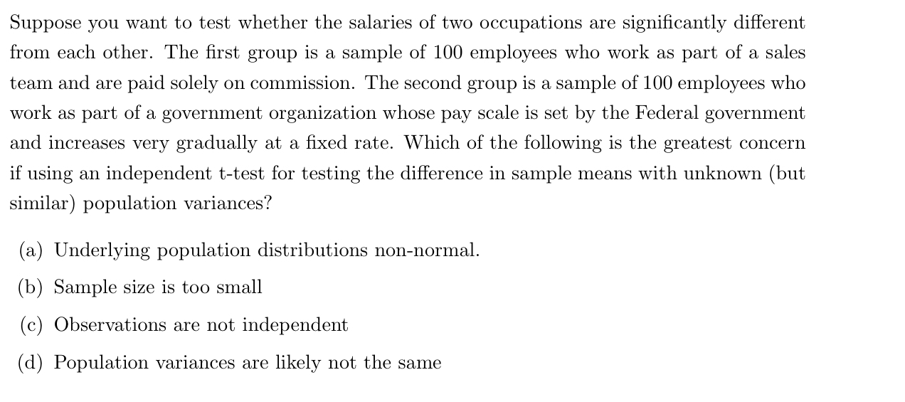 Solved Suppose you want to test whether the salaries of two | Chegg.com