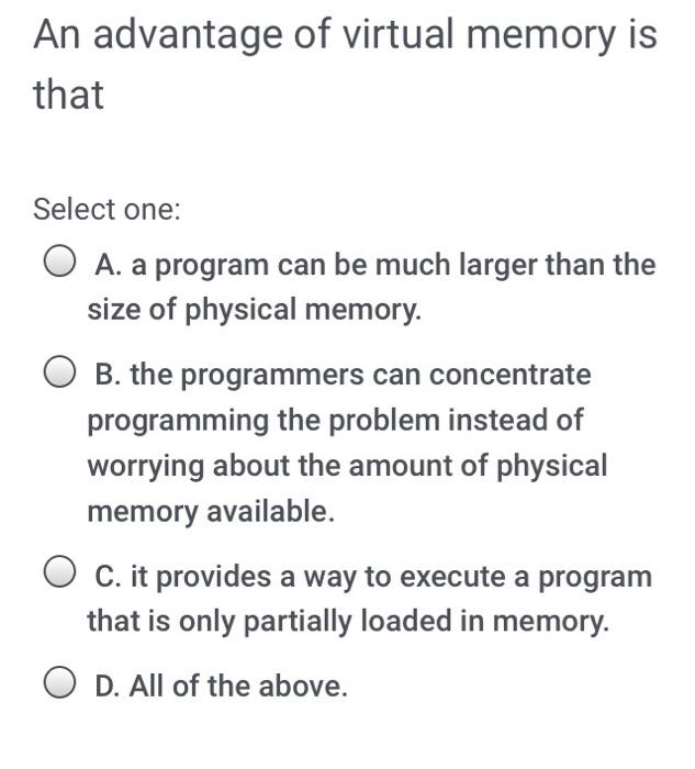 Solved In General, Virtual Memory Decreases The Degree Of | Chegg.com