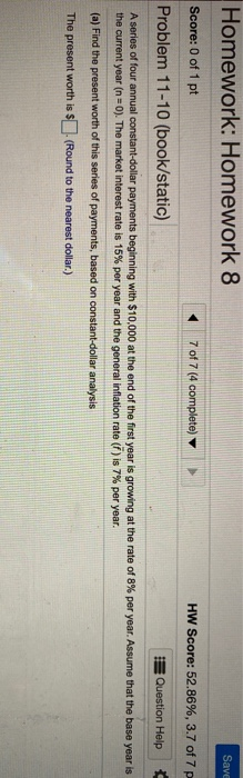 Solved Save Homework: Homework 8 Score: 0 Of 1 Pt Problem | Chegg.com