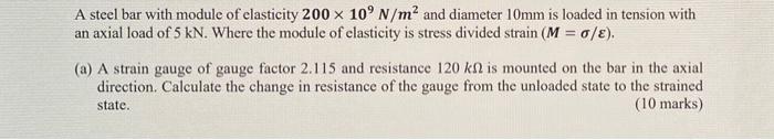 Solved A steel bar with module of elasticity 200 x 10' N/m² | Chegg.com