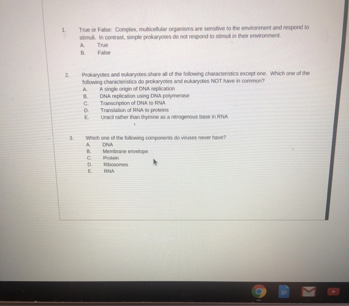 Solved 1 True or False Complex, multicellular organisms are