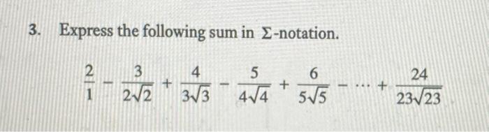 Solved 3. Express the following sum in 2-notation. 5 2 1 3 | Chegg.com