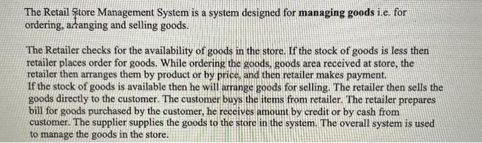 Solved The Retail store Management System is a system | Chegg.com