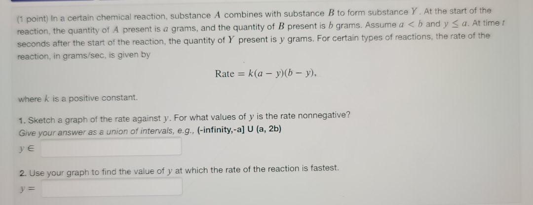 Solved (1 point) In a certain chemical reaction, substance A | Chegg.com