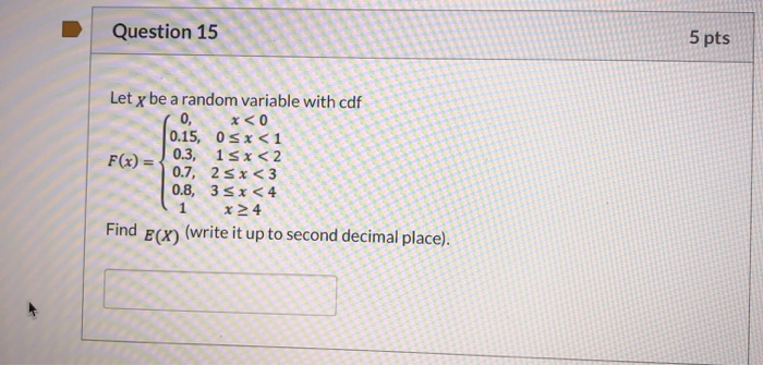 Solved Question 15 5 pts Let y be a random variable with cdf | Chegg.com