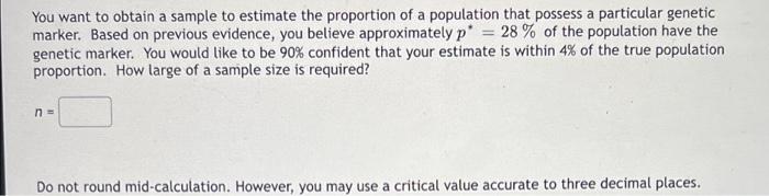 Solved You want to obtain a sample to estimate the | Chegg.com