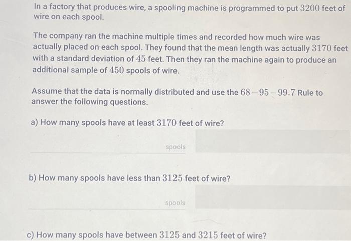 Solved In a factory that produces wire, a spooling machine | Chegg.com