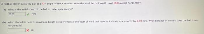 Solved A football player punts the ball at a 47∘ angle. | Chegg.com