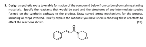 Solved Design a synthetic route to enable formation of the | Chegg.com