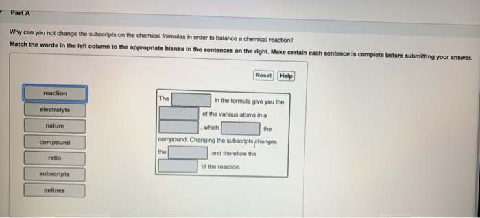 Solved Why can you not change the subscripts in the chemical 