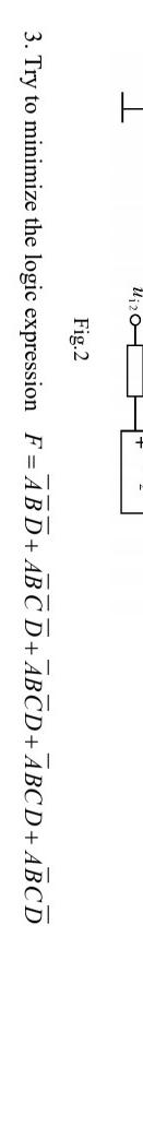 Solved U 20 Fig 2 3 Try To Minimize The Logic Expression Chegg
