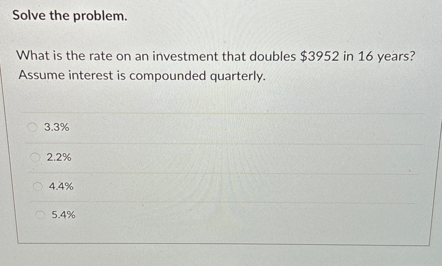 Solved Solve the problem.What is the rate on an investment | Chegg.com