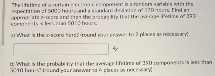 Solved The lifetime of a certain electronic component is a | Chegg.com