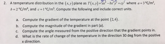 Solved 2. A temperature distribution in the (x,y) plane as | Chegg.com