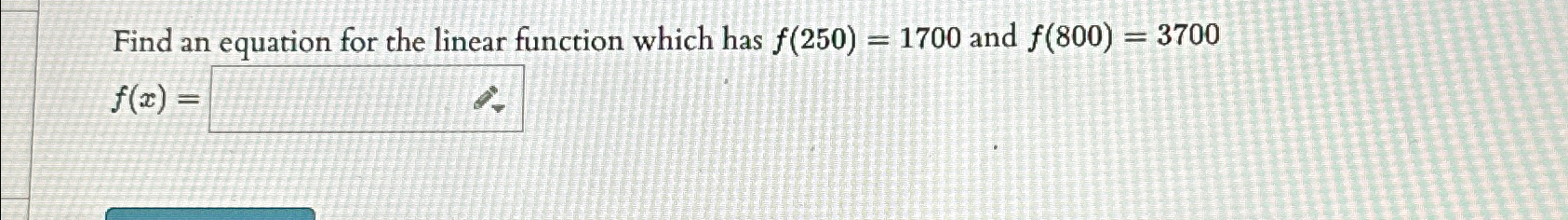 Solved Find an equation for the linear function which has | Chegg.com