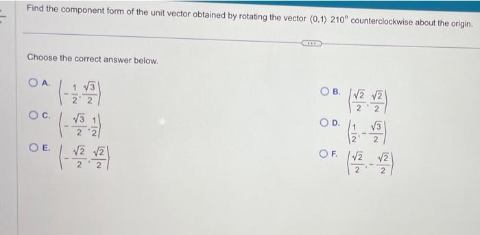 Solved Find the component form of the unit vector obtained | Chegg.com