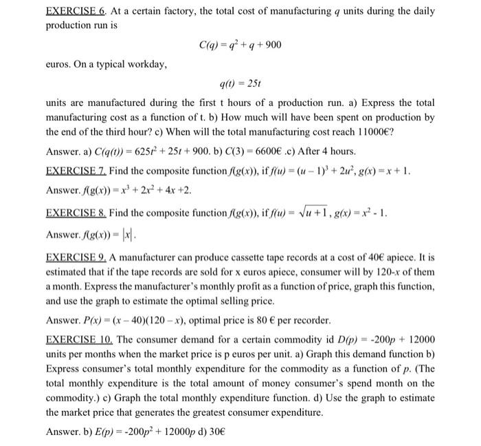 Solved EXERCISE 6. At a certain factory, the total cost of | Chegg.com